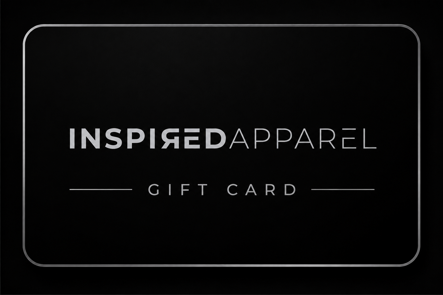 Inspired Apparel Gift Card